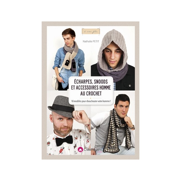 livre "écharpes snobs et accessoires homme au crochet"