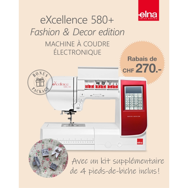 Elna eXcellence 580+ Fashion & Decor edition Promotion